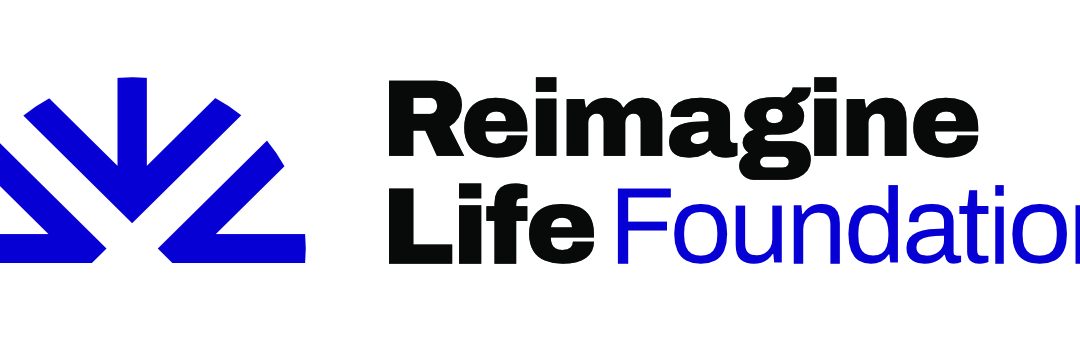 Reimagine Life Foundation